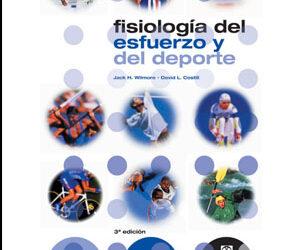 Fisiología del esfuerzo y del deporte