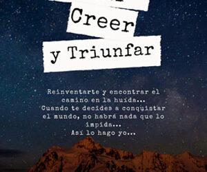 Correr Amar Creer y Triunfar