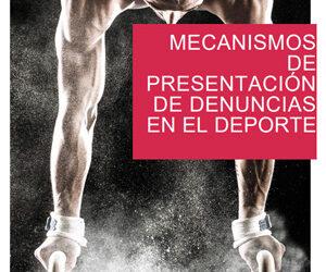 Mecanismos de presentación de denuncias en el deporte