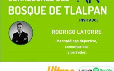 Corredores del Bosque de Tlalpan – Rodrigo Latorre