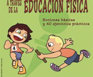 El Atletismo en la escuela a través de la Educación Física