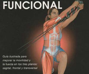 Anatomía del Entrenamiento Funcional