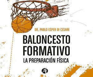 Baloncesto formativo la preparación física