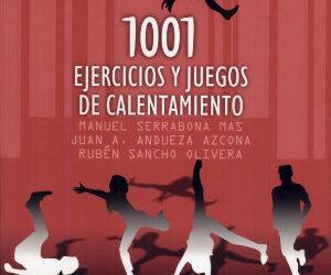 1001 ejercicios y juegos de calentamiento